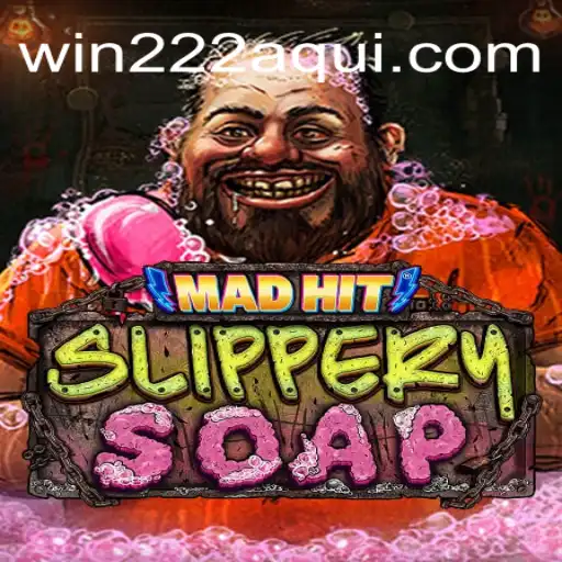 MadHitSlipperySoap: A Nova Sensação do Gaming Mundo Afora